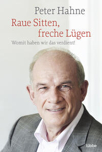 Vorderes Coverbild Raue Sitten, freche Lügen
