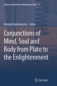 Vorderes Coverbild Conjunctions of Mind, Soul and Body from Plato to the Enlightenment