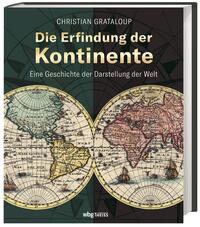Vorderes Coverbild Die Erfindung der Kontinente