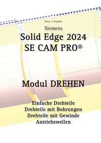 Vorderes Coverbild Solid Edge 2024 Se Cam Pro