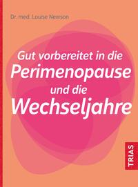 Vorderes Coverbild Gut vorbereitet in die Perimenopause und die Wechseljahre