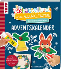 Vorderes Coverbild Das Adventskalender-Verbastelbuch für die Allerkleinsten. Schneiden und Kleben. Türkranz