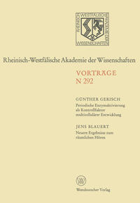 Vorderes Coverbild Periodische Enzymaktivierung als Kontrollfaktor multizellulärer Entwicklung. Neuere Ergebnisse zum räumlichen Hören
