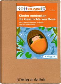 Vorderes Coverbild Kinder entdecken die Geschichte von Mose – Klasse 3/4