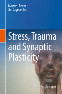 Vorderes Coverbild Stress, Trauma and Synaptic Plasticity