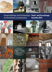 Vorderes Coverbild Denkmalpflege und Archäologie im Fürstentum Liechtenstein.