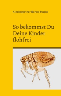 Vorderes Coverbild So bekommst Du Deine Kinder flohfrei