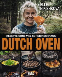 Vorderes Coverbild Dutch Oven – Rezepte ohne viel Schnickschnack