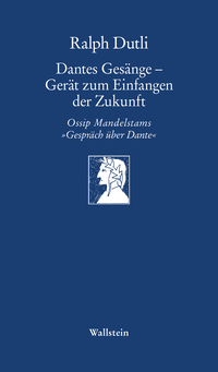 Vorderes Coverbild Dantes Gesänge - Gerät zum Einfangen der Zukunft