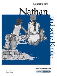 Vorderes Coverbild Nathan und seine Kinder – Mirjam Pressler – Schülerheft – Sachsen