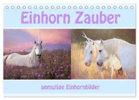 Vorderes Coverbild Einhorn Zauber - anmutige Einhornbilder (Tischkalender 2025 DIN A5 quer), CALVENDO Monatskalender