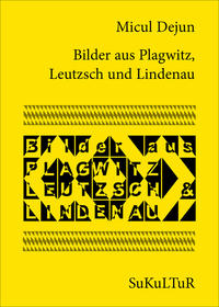 Vorderes Coverbild Bilder aus Plagwitz, Leutzsch und Lindenau