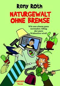 Vorderes Coverbild Naturgewalt ohne Bremse