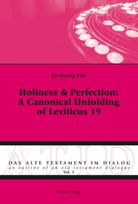 Vorderes Coverbild Holiness & Perfection: A Canonical Unfolding of Leviticus 19