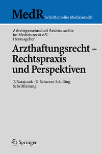 Vorderes Coverbild Arzthaftungsrecht - Rechtspraxis und Perspektiven