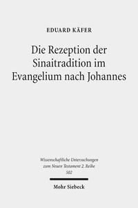 Vorderes Coverbild Die Rezeption der Sinaitradition im Evangelium nach Johannes