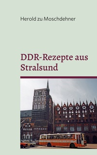 Vorderes Coverbild DDR-Rezepte aus Stralsund