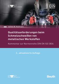 Vorderes Coverbild Qualitätsanforderungen beim Schmelzschweißen metallischer Werkstoffe - Buch mit E-Book