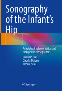 Vorderes Coverbild Sonography of the Infant’s Hip