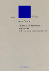 Vorderes Coverbild The Holistic Accordion, a manifesto