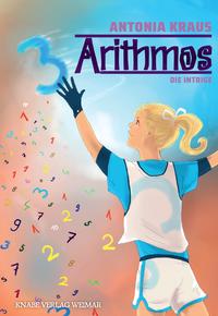 Vorderes Coverbild Arithmos – Die Intrige