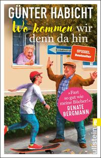 Vorderes Coverbild Wo kommen wir denn da hin (Der Offline-Opa 1)