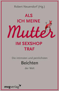 Vorderes Coverbild Als ich meine Mutter im Sexshop traf