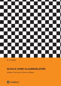 Vorderes Coverbild SCHULE OHNE GLAUBENSLEHRE