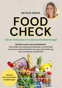 Vorderes Coverbild Food Check - Clever einkaufen im Lebensmitteldschungel