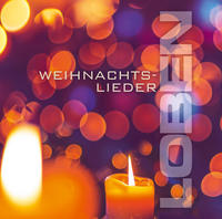 Vorderes Coverbild LOBEN Weihnachtslieder