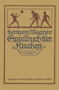 Vorderes Coverbild Hermann Wagners Illustriertes Spielbuch für Knaben