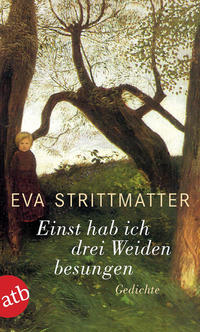 Vorderes Coverbild Einst hab ich drei Weiden besungen