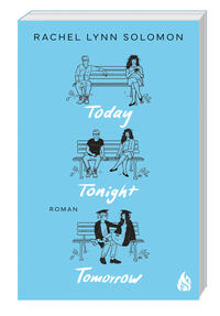 Vorderes Coverbild Today, Tonight, Tomorrow
