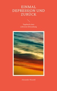 Vorderes Coverbild Einmal Depression und zurück