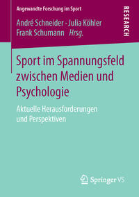 Vorderes Coverbild Sport im Spannungsfeld zwischen Medien und Psychologie