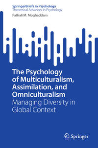 Vorderes Coverbild The Psychology of Multiculturalism, Assimilation, and Omniculturalism