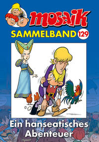 Vorderes Coverbild MOSAIK Sammelband 129 Softcover