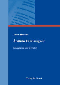 Vorderes Coverbild Ärztliche Fahrlässigkeit