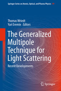 Vorderes Coverbild The Generalized Multipole Technique for Light Scattering