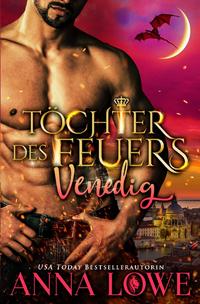 Vorderes Coverbild Billionaires &amp; Bodyguards / Töchter des Feuers: Venedig