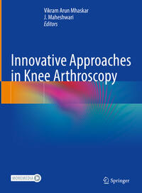Vorderes Coverbild Innovative Approaches in Knee Arthroscopy