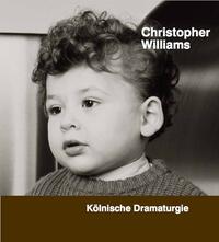 Vorderes Coverbild Christopher Williams. Kölnische Dramaturgie