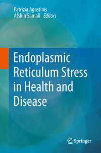 Vorderes Coverbild Endoplasmic Reticulum Stress in Health and Disease