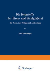 Vorderes Coverbild Die Formstoffe der Eisen- und Stahlgießerei