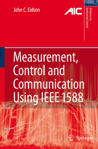 Vorderes Coverbild Measurement, Control, and Communication Using IEEE 1588
