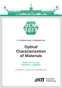 Vorderes Coverbild OCM 2023 - 6th International Conference on Optical Characterization of Materials, March 22nd – 23rd, 2023, Karlsruhe, Germany : Conference Proceedings