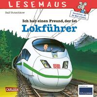 Vorderes Coverbild LESEMAUS 48: Ich hab einen Freund, der ist Lokführer