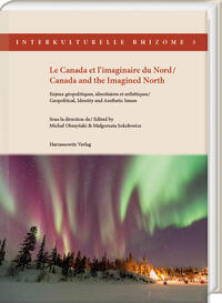 Vorderes Coverbild Le Canada et l’imaginaire du Nord / Canada and the Imagined North
