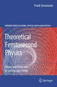 Vorderes Coverbild Theoretical Femtosecond Physics