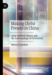 Vorderes Coverbild Making Christ Present in China